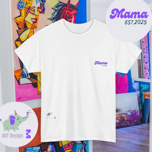 T-Shirt Art Design Mama 2025